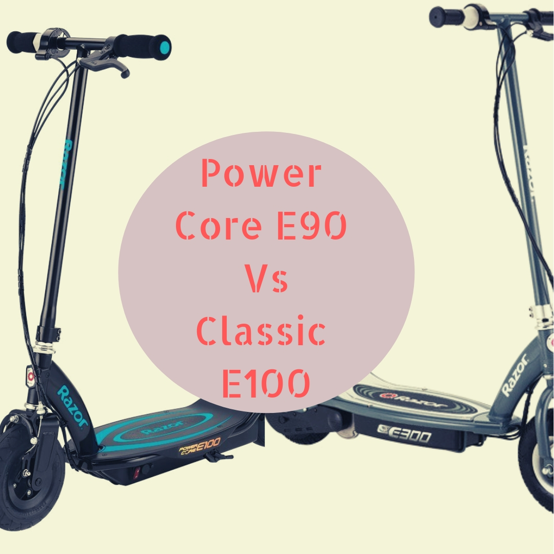 Razor Power Core E90 Vs E100 Scooter Copy Best Scooters For Kids